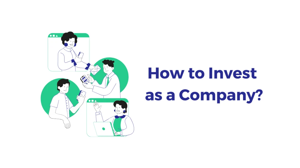 How to Invest as a Company? - Image